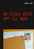 Omslagsbild för En flicka växer upp till man