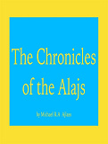 Cover for The Chronicles of The Alajs