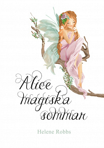 Omslagsbild för Alice magiska sommar
