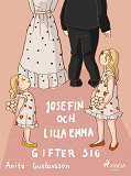 Omslagsbild för Josefin och lilla Emma gifter sig