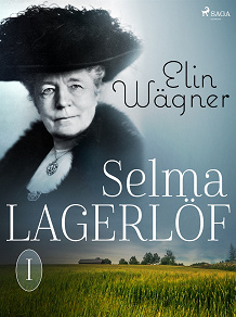 Omslagsbild för Selma Lagerlöf I