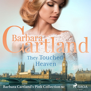 Omslagsbild för They Touched Heaven (Barbara Cartland's Pink Collection 92)