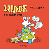 Omslagsbild för Ludde och musen Göte