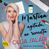 Cover for Martina agitada, no revuelta
