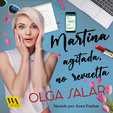 Omslagsbild för Martina agitada, no revuelta