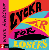 Cover for Lycka är för losers