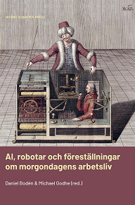 Omslagsbild för AI, robotar och föreställningar om morgondagens arbetsliv