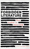Cover for Forbidden Literature: Case studies on censorship