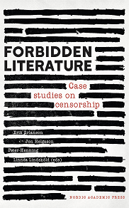 Cover for Forbidden Literature: Case studies on censorship