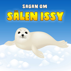 Omslagsbild för Sagan om sälen Issy