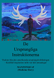 Omslagsbild för De Ursprungliga Instruktionerna: Visdom från den amerikanska ursprungsbefolkningen - Kraftfull inspiration inför vår tids utmaningar