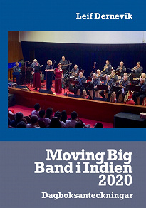 Omslagsbild för Moving Big Band i Indien 2020: Dagboksanteckningar
