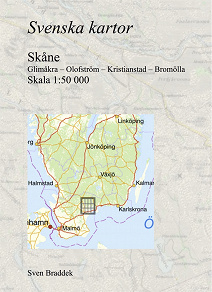 Omslagsbild för Svenska kartor. Glimåkra – Olofström – Kristianstad – Bromölla (Skåne)