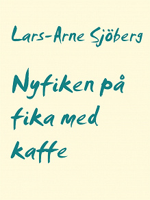 Omslagsbild för Nyfiken på fika med kaffe