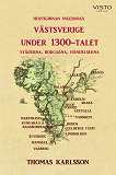 Omslagsbild för Västsverige under 1300-talet