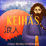 Omslagsbild för Ronin 3 - Keihäs