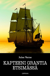 Omslagsbild för Kapteeni Grantia etsimässä