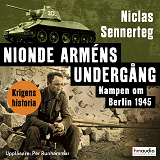 Cover for Nionde arméns undergång. Kampen om Berlin 1945