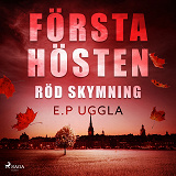 Omslagsbild för Första hösten: röd skymning