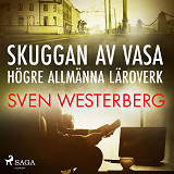 Cover for Skuggan av Vasa högre allmänna läroverk