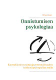 Omslagsbild för Onnistumisen psykologiaa: Kanssakäymisen taitoja ja persoonallisuuden kehitystä psykografian avull