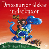 Cover for Dinosaurier älskar underbyxor