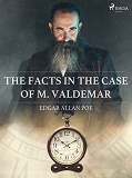 Omslagsbild för The Facts in the Case of M. Valdemar