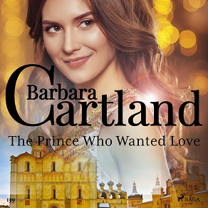 Omslagsbild för The Prince Who Wanted Love (Barbara Cartland's Pink Collection 139)