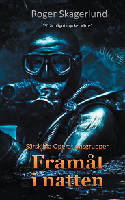 Cover for Framåt i natten: Särskilda Operationsgruppen 5