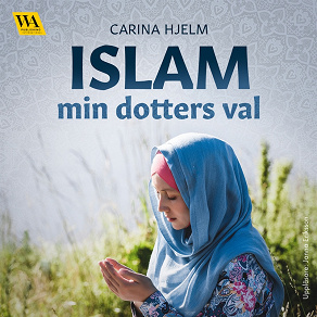 Omslagsbild för Islam: min dotters val