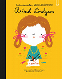 Cover for Små människor, stora drömmar: Astrid Lindgren