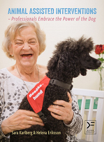 Omslagsbild för Animal Assisted Interventions - Professionals Embrace the Power of the Dog