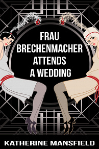 Omslagsbild för Frau Brechenmacher Attends A Wedding