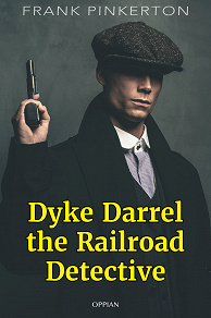 Omslagsbild för Dyke Darrel the Railroad Detective