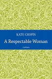 Cover for A Respectable Woman