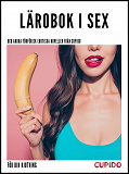 Omslagsbild för Lärobok i sex - och andra förförisk erotiska noveller från Cupido