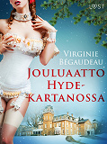 Omslagsbild för Jouluaatto Hyde-kartanossa - eroottinen novelli