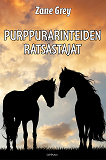 Cover for Purppurarinteiden ratsastajat
