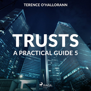 Omslagsbild för Trusts – A Practical Guide 5