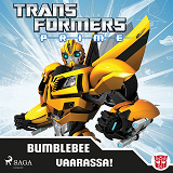 Omslagsbild för Transformers - Prime - Bumblebee vaarassa!