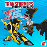 Omslagsbild för Transformers - Robots in Disguise - Bumblebee vastaan Scuzzard