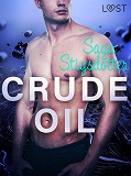 Omslagsbild för Crude Oil - Erotic Short Story