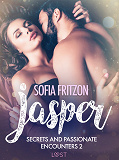 Omslagsbild för Jasper: Secrets and Passionate Encounters 2 - Erotic Short Story