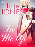 Omslagsbild för Tie Me Up - Erotic Short Story