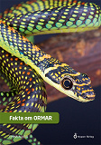 Cover for Fakta om ormar