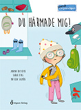 Cover for Livat på Lingonvägen: Du härmade mig!