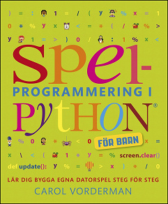 Cover for Spelprogrammering i Python : för barn
