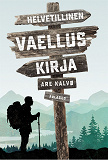 Cover for Helvetillinen vaelluskirja