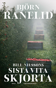 Cover for Bill Nilssons sista vita skjorta