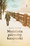 Cover for Muistista piirretty kaupunki